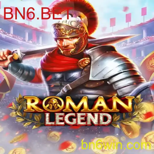 Descubra o Excitante Mundo de RomanLegend no BN6.BET